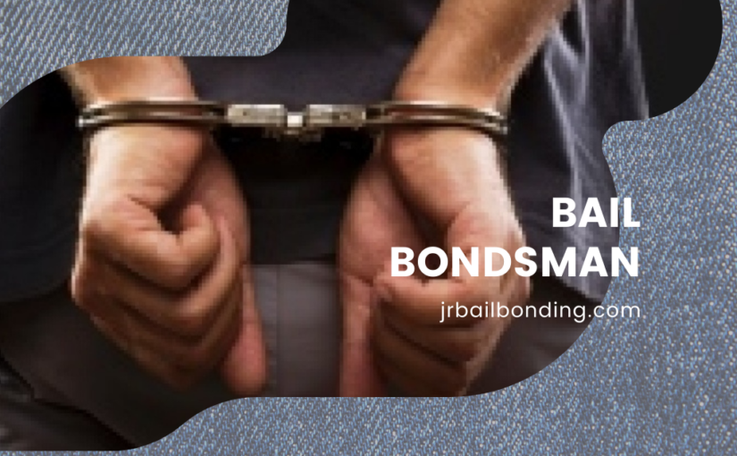 Need A Bail Bondsman? 5 Tips To Find The Right One!